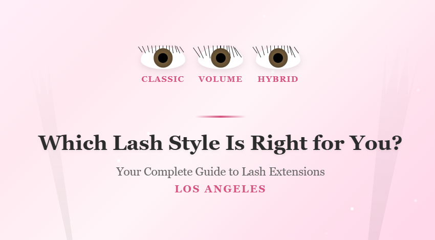 Hybrid vs Volume Lashes vs Classic: Which Lash Style Is Right for You?