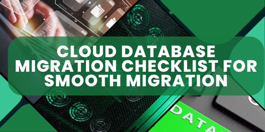 Cloud Database Migration Checklist For Smooth Migration | by ...
