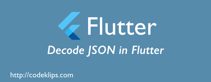How to Decode JSON in Flutter: Ultimate Guide! [2024] | by Kirtan ...