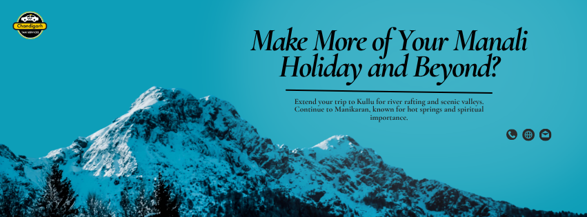 Make More of Your Manali Holiday