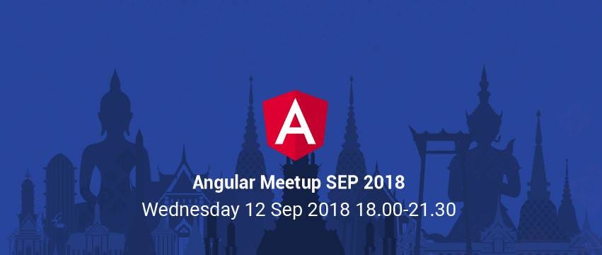สรุปความรู้ + ความรู้สึกที่ได้ไปงาน Angular Developers Thailand Meetup ...