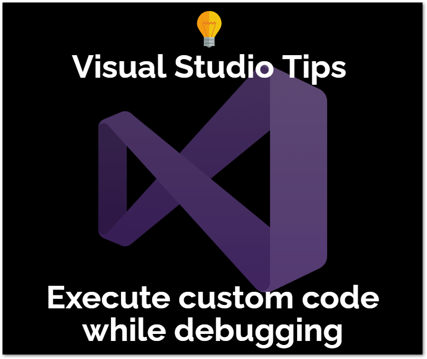 Execute Custom Code While Debugging In Visual Studio With The Immediate ...
