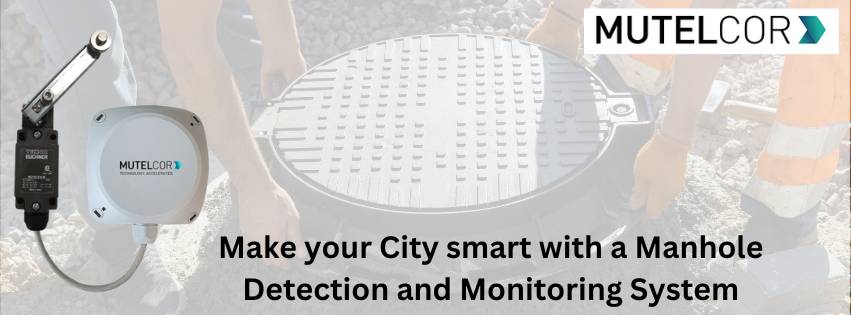 Make your City smart with a Manhole Detection and Monitoring System ...
