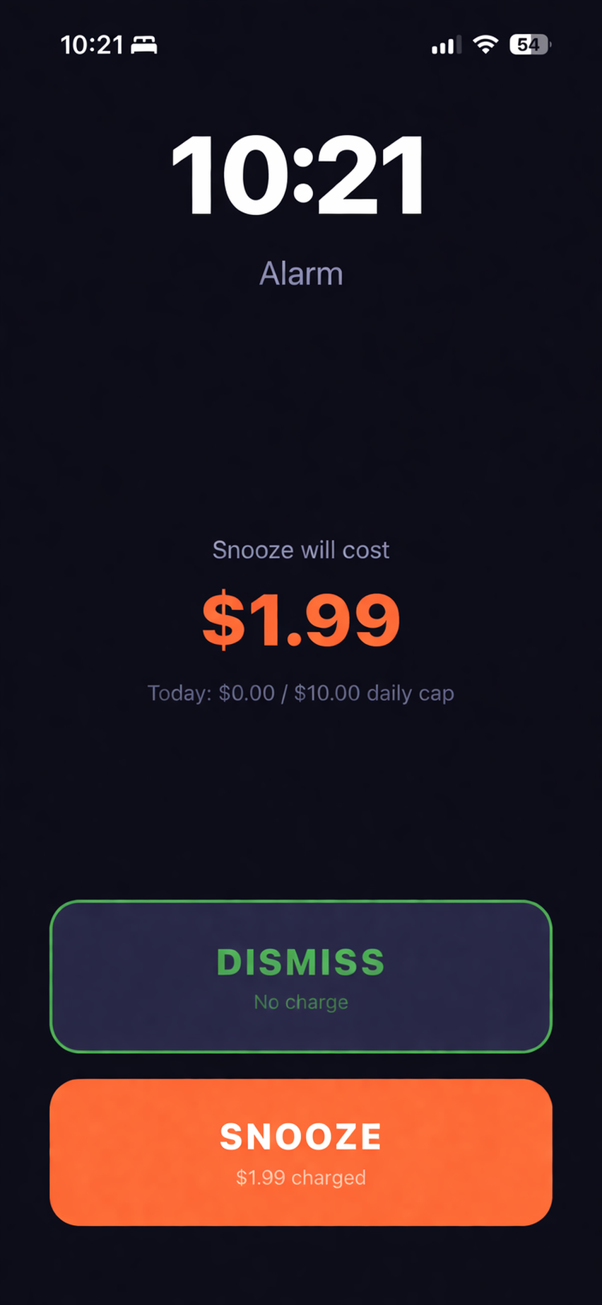 The moment of truth — Dismiss for free, or Snooze and pay.