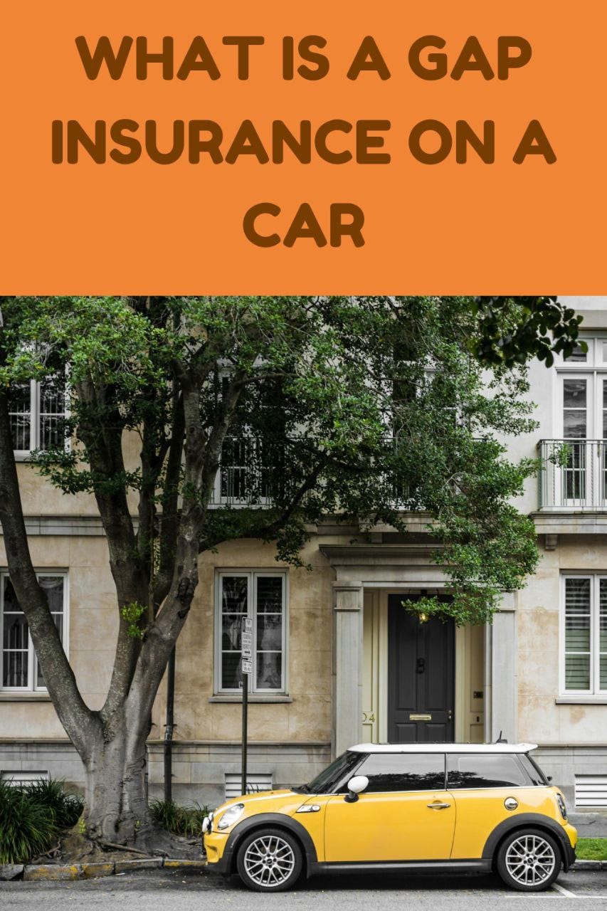 What is Gap Insurance on a Car? by Lylia Lina Mar, 2024 Medium
