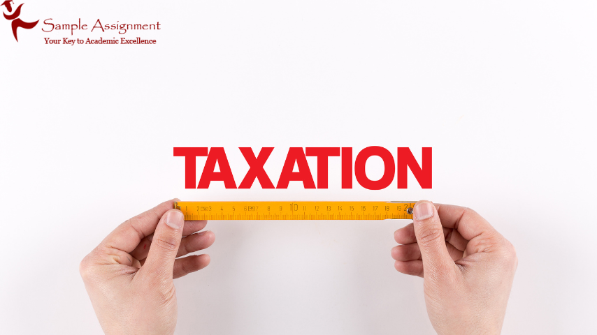 Taxation Law Assignment Help: Your Guide to Succeeding in Your Assignments