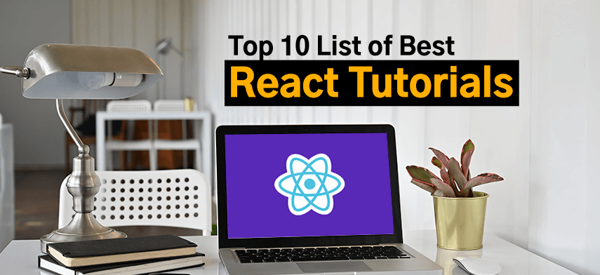 Top 10 List of Best React Tutorials: Learn React JS for Free in 2022 ...