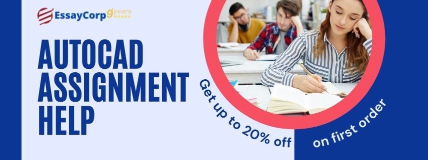 The Advantages of Online AutoCAD Assignment Help
