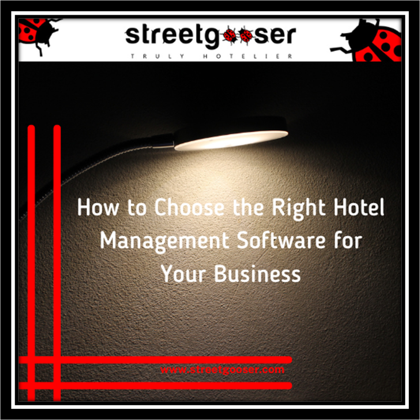 How To Choose The Right Hotel Management Software For Your Business ...