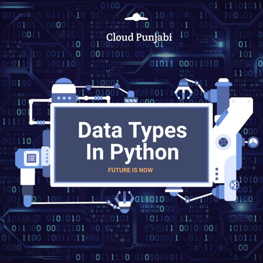 Data Types in Python. Do you know What are data types in… | by ...