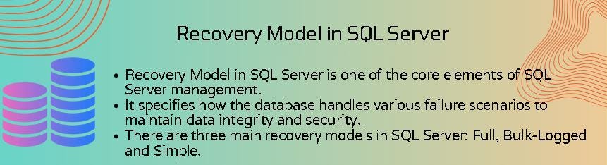 SQL Recovery Modes in SQL Server. In the realm of database management ...