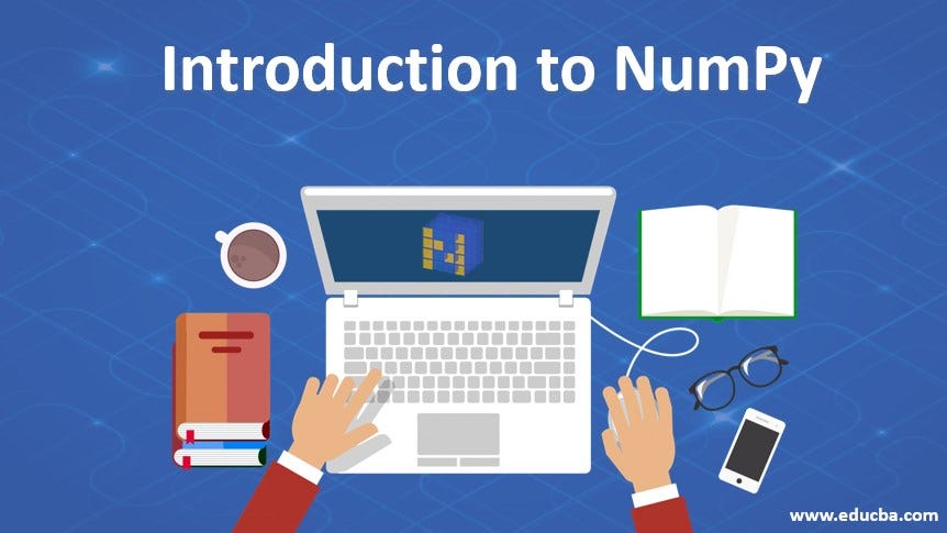 NumPy Essentials: A Comprehensive Guide to NumPy | by Sania Mohiu ud ...