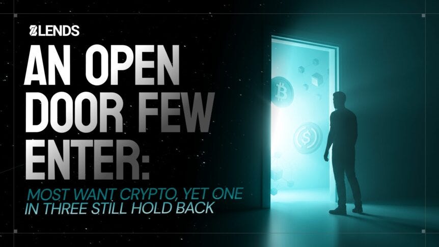 An Open Door Few Enter: Most Want Crypto, Yet One in Three Still Hold Back