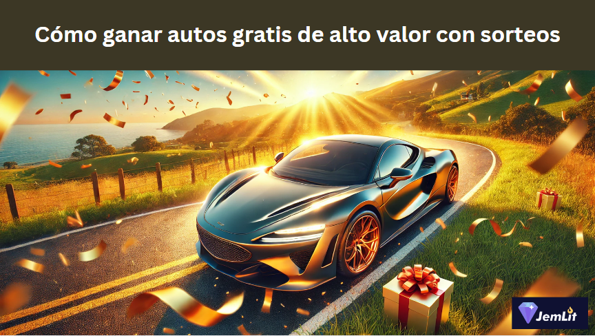 Cómo ganar autos gratis de alto valor con sorteos: Estrategias efectivas y consejos prácticos