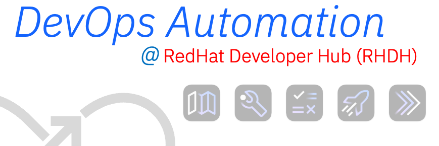 The installation and configuration guide of DevOps Automation plugins on RHDH