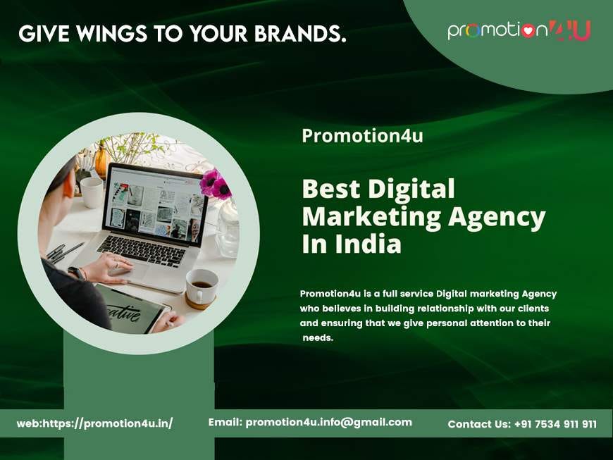 Digital Marketing Agency In India All You Need To Know By Promotion4u