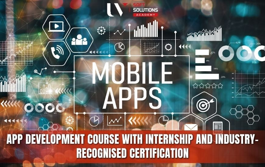 App Development Course with Internship and Industry-Recognised Certification