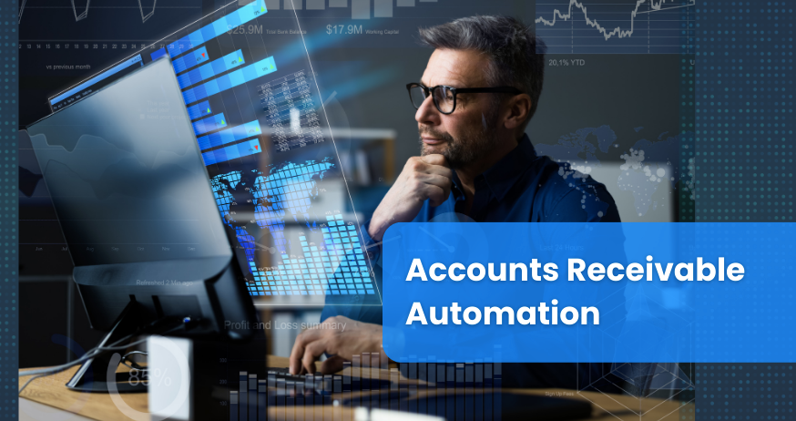 Everything You Need To Know About Accounts Receivable Automation | By ...