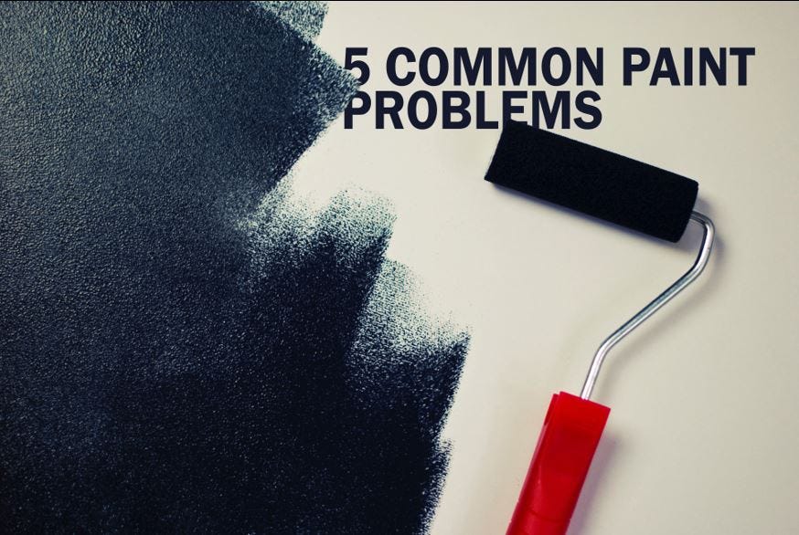 6 Common Painting Problems and Its Solutions by Ray Gioiello Medium