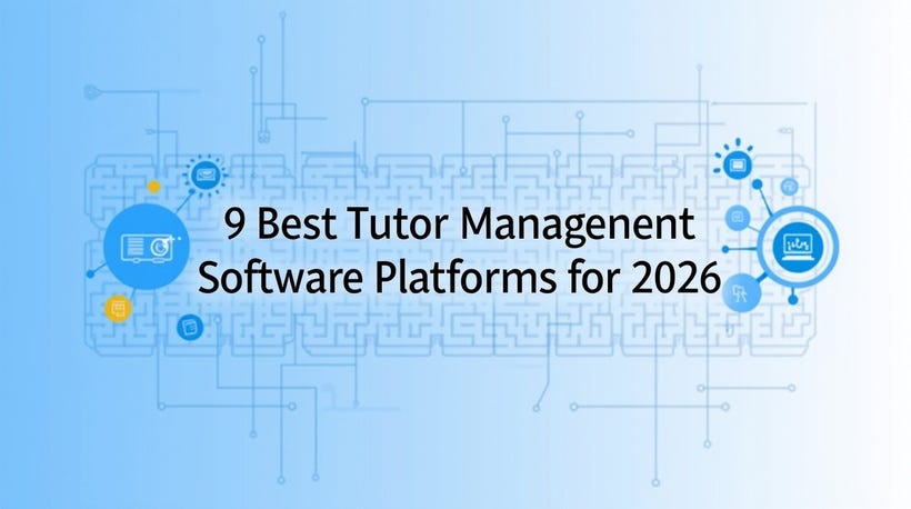 Top 9 Tutor Management Tools Educators Need in 2026