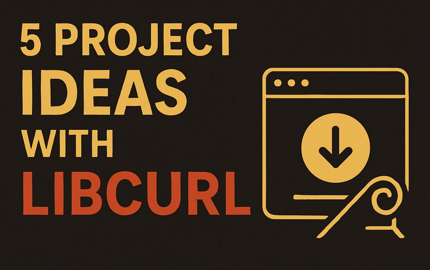 5 Cool Project Ideas with libcurl in C/C++ | by Sonu Yadav | Coding ...