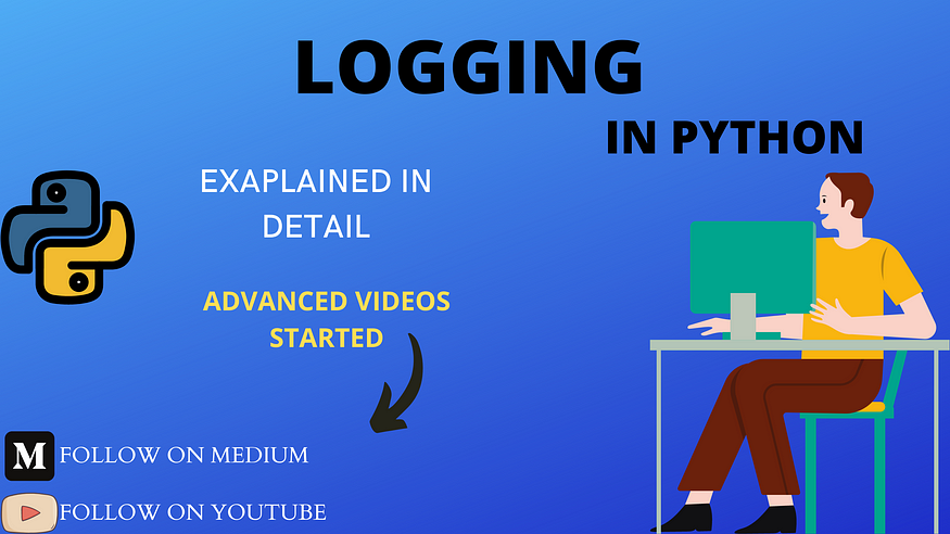 LOGGING IN PYTHON. Hello guys welcome back to the python… | by Vinod ...