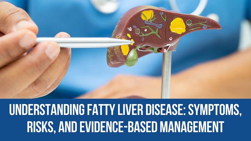 Understanding Fatty Liver Disease