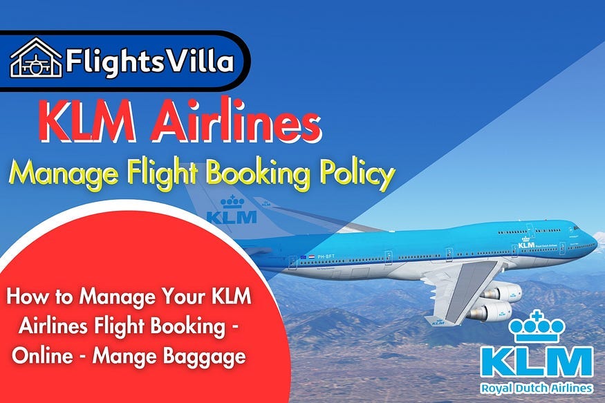 (𝟖𝟎𝟎) 𝟑𝟏𝟓_𝟐𝟕𝟕𝟏 — Does KLM Allow Manage Flight Bookings? by