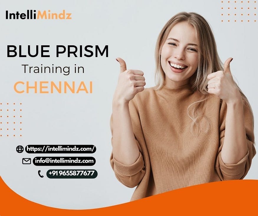 Blue Prism Training in Chennai. We provide by Saranigs Medium