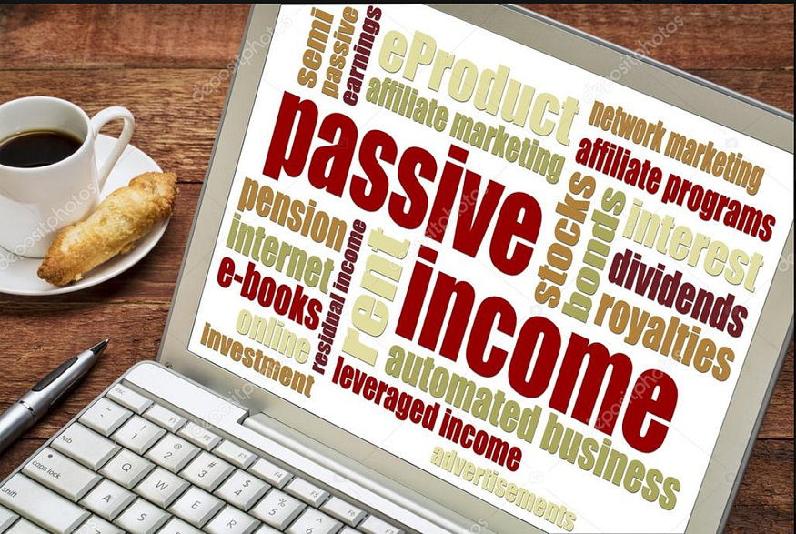 All kinds of Passive Incomes