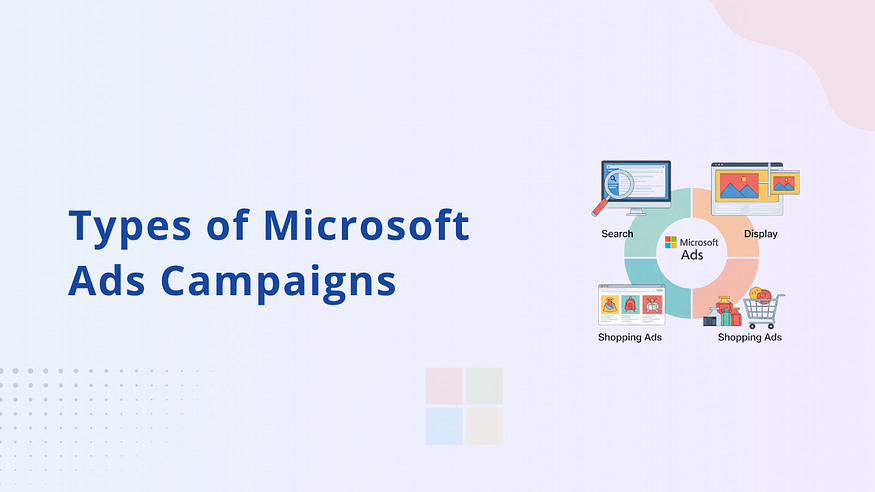 Microsoft Advertising 2025 Updates