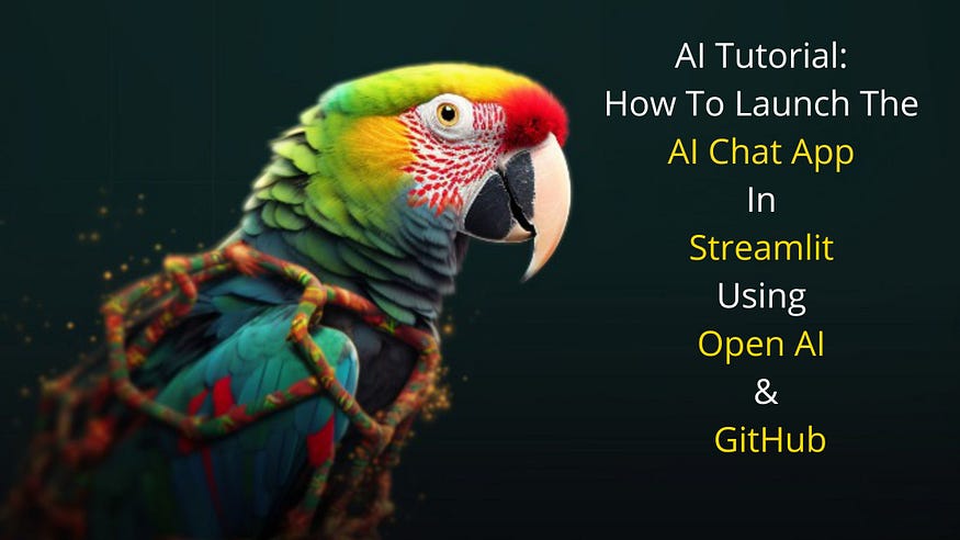 AI Tutorial: How To Launch The AI Chat App In Streamlit Using Open AI And GitHub