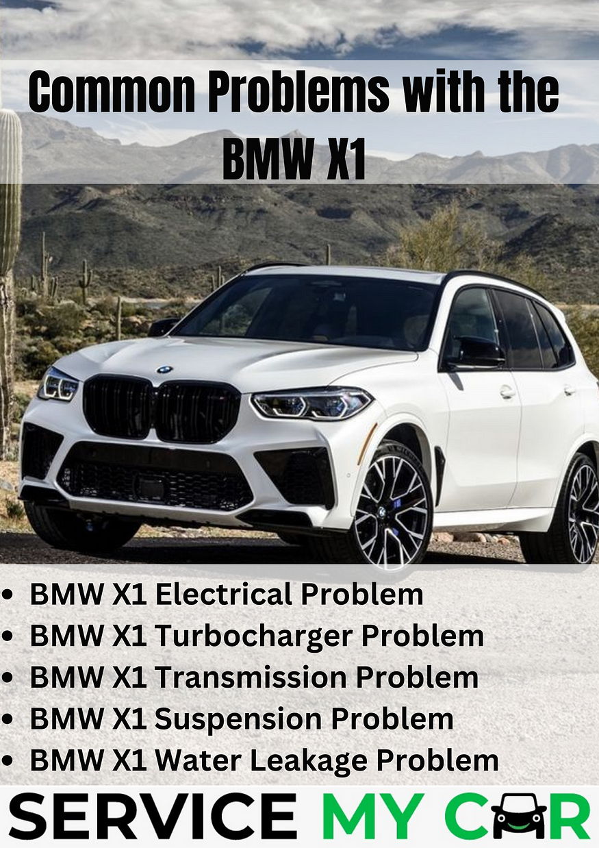Common Problems with the BMW X1