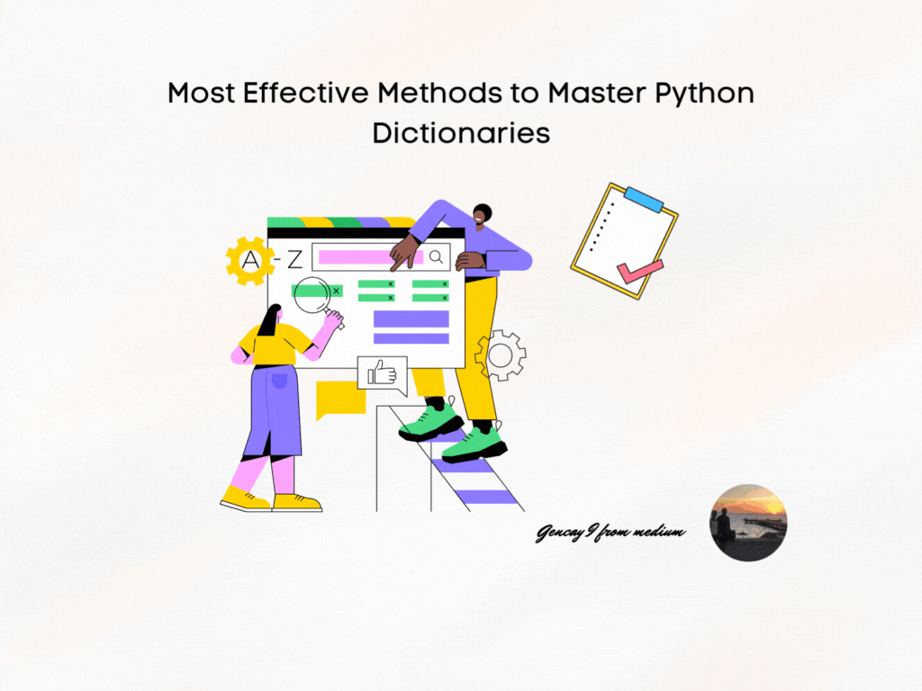 Most Effective Methods to Master Python Dictionaries
