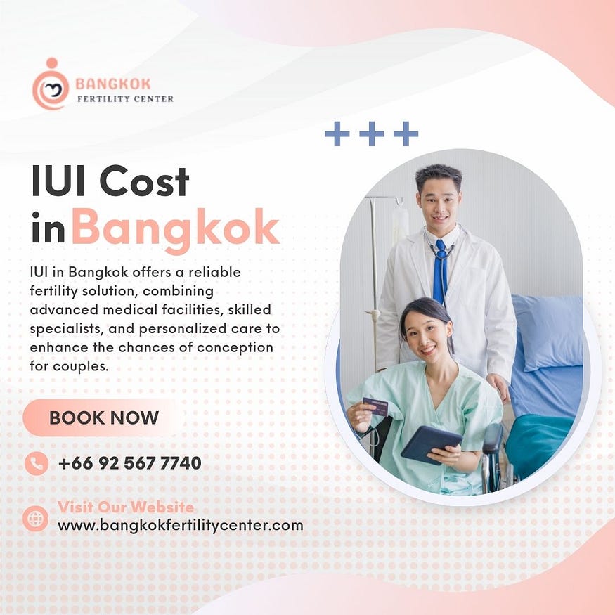 IUI Cost in Bangkok
