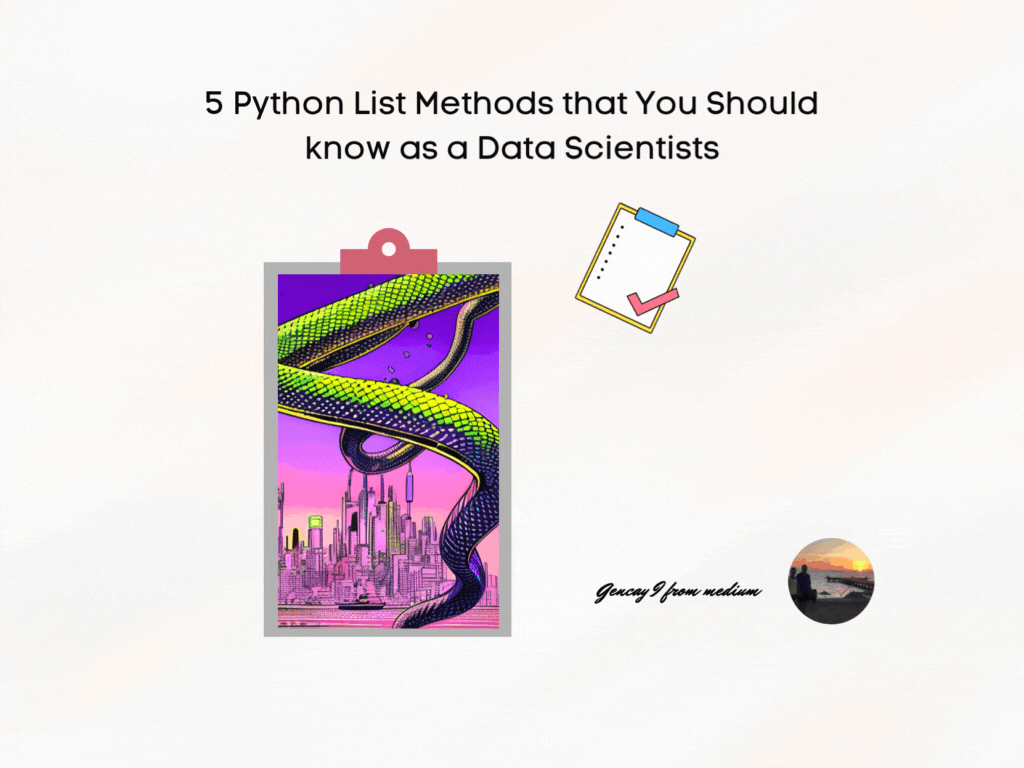 5 Python List Methods that You Should Know as a Data Scientist