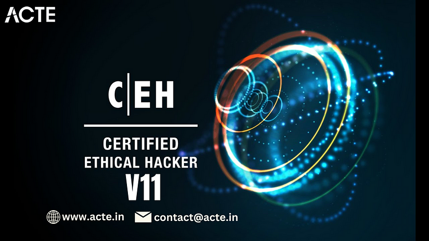 A Comprehensive Guide to Excelling in the CEH v11 Certification Exam