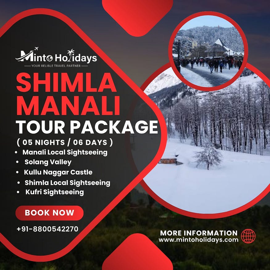 Shimla Manali Honeymoon Tour Package from Delhi — Romantic Escape By Minto Holidays