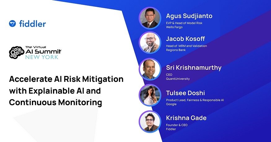 AI in Finance Panel: Accelerating AI Risk Mitigation with XAI and Continuous Monitoring