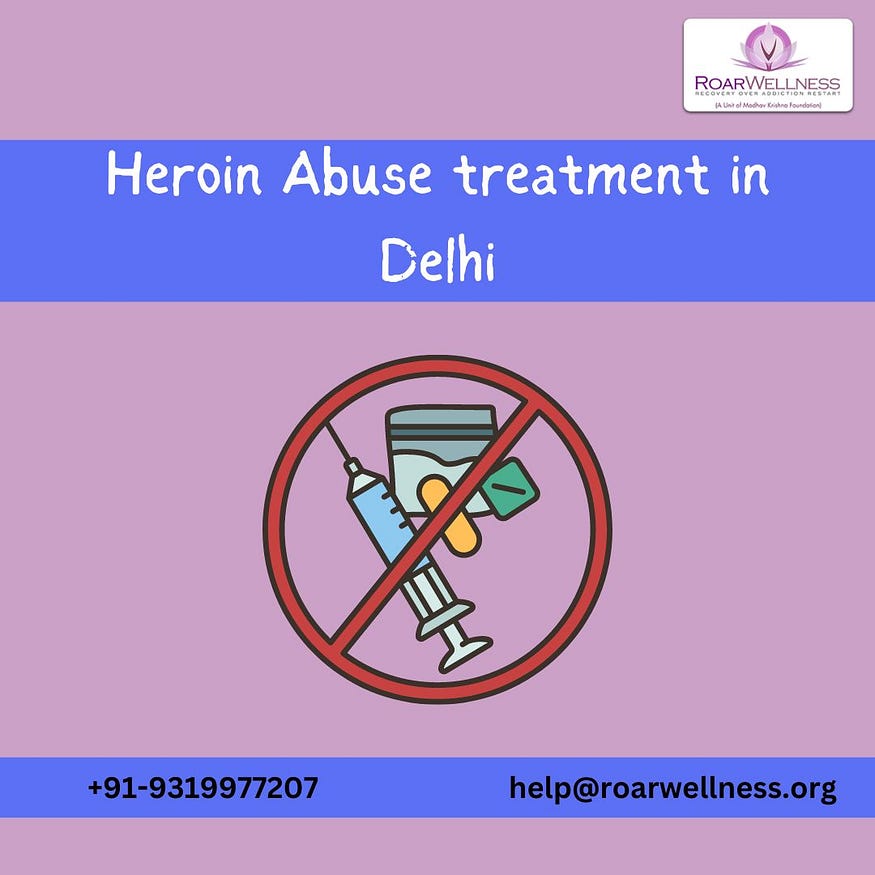 heroin abuse treatment in Delhi