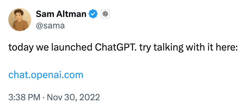 Sam Altman, CEO of OpenAI, announces the launch of ChatGPT (2022). Source: X.com