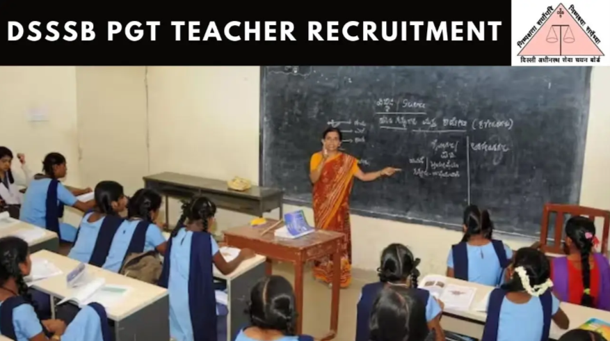 DSSSB PGT TEACHER RECRUITMENT (2024)