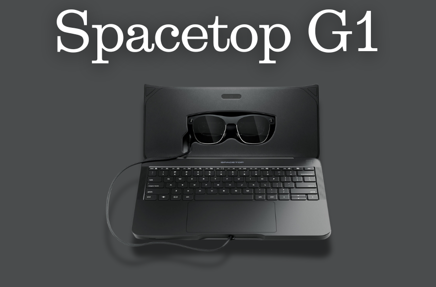 Spacetop G1, World’s first Laptop that uses AR Glasses instead of a