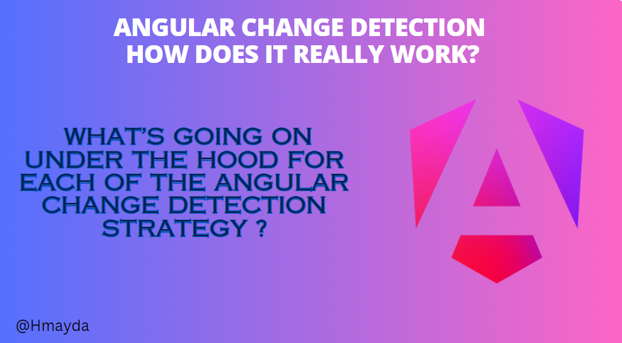 Angular Change Detection — How Does It Really Work? | by ...