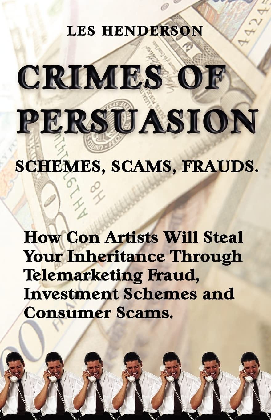 [EBOOK][BEST]} Crimes of Persuasion Schemes, Scams, Frauds How con