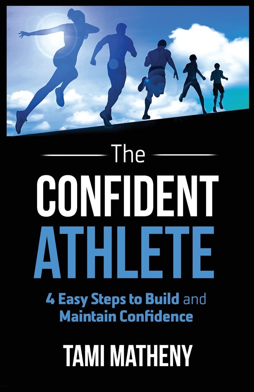 PDF The Confident Athlete 4 Easy Steps to Build and Maintain