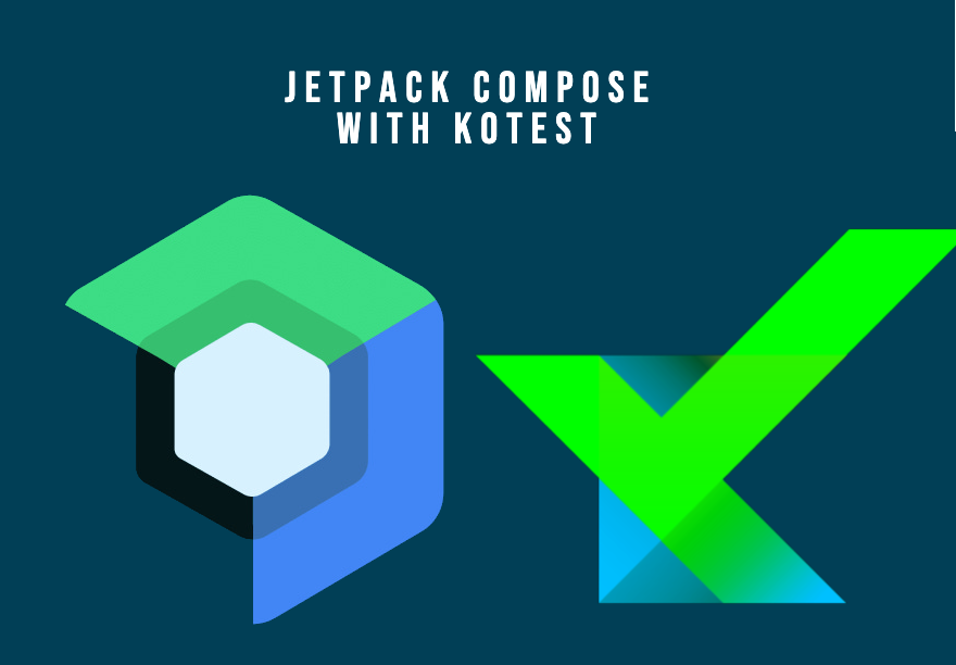 Testing Jetpack Compose UIs with Kotest: A Beginner’s Guide to Writing Clean and Idiomatic Tests in…