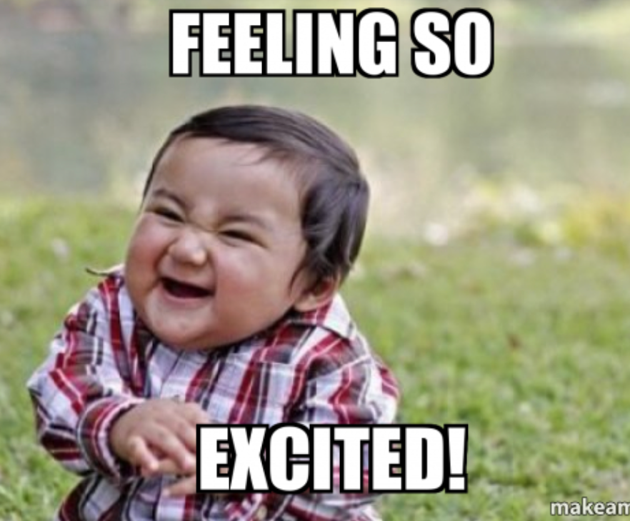 Super Excited Meme Face