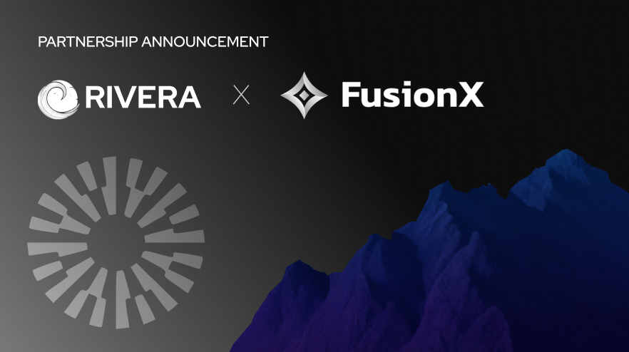 Announcing partnership with FusionX Finance | by Akash Gaurav | Rivera ...