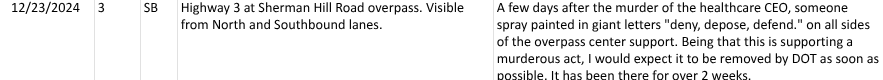 Graffiti reported to WSDOT on December 23rd of 2024. Refereces the murder of UnitedHealthCare CEO Brian Thompson.
